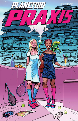 Planetoid Praxis # 4 of 6 (Image Comics 2017) Planetoid Praxis # 4 of 6 (Image Comics 2017)