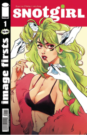 Image Firsts: Snotgirl #  1 (Image Firsts 2020) Image Firsts: Snotgirl #  1 (Image Firsts 2020)