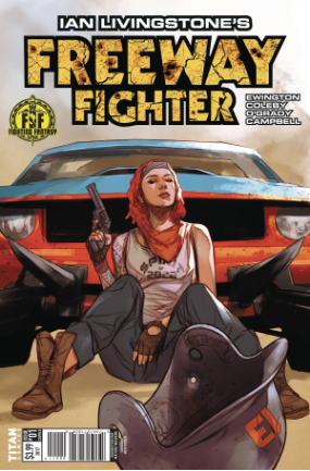 Ian Livingstone's Freeway Fighter # 1 of 4 (Titan Comics 2017) Oliver Variant Ian Livingstone's Freeway Fighter # 1 of 4 (Titan Comics 2017) Oliver Variant