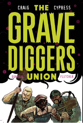 Gravediggers Union #  6 (Image Comics 2018)