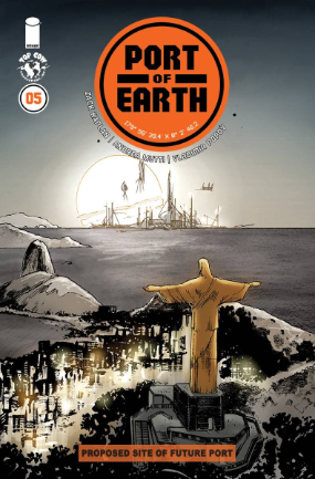 Port Of Earth #  5 (Image Comics 2018)