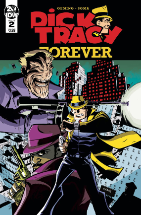 Dick Tracy Forever # 2 (IDW Publishing 2019) Dick Tracy Forever # 2 (IDW Publishing 2019)