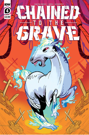 Chained To The Grave # 4 of 5 (IDW Publishing 2021) Chained To The Grave # 4 of 5 (IDW Publishing 2021)