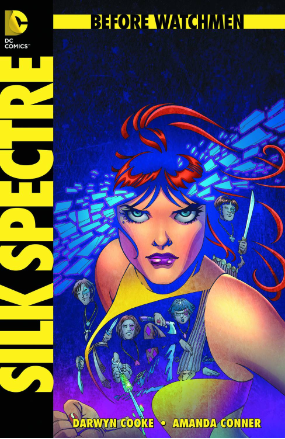Before Watchmen: Silk Spectre # 2 (DC Comics 2012)