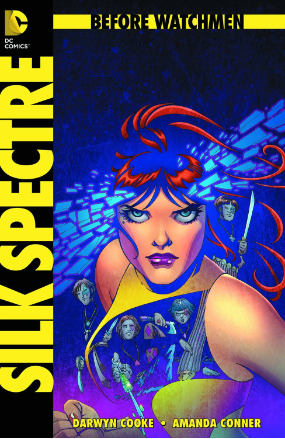 Before Watchmen: Silk Spectre # 2 (DC Comics 2012) Before Watchmen: Silk Spectre # 2 (DC Comics 2012)