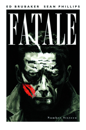 Fatale # 16 (Image Comics 2013)