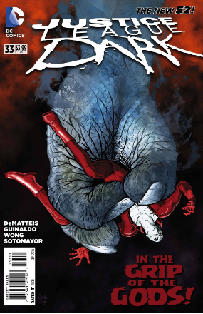 Justice League Dark # 33 (DC Comics 2014) Justice League Dark # 33 (DC Comics 2014)