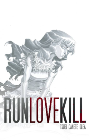 RunLoveKill # 4 (Image Comics 2015) RunLoveKill # 4 (Image Comics 2015)