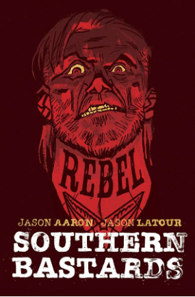 Southern Bastards # 10 (Image Comics 2015)