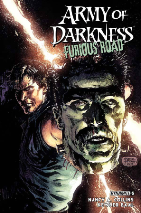 Army Of Darkness: Furious Road # 5 of 6 (Dynamite Comics 2016) Army Of Darkness: Furious Road # 5 of 6 (Dynamite Comics 2016)