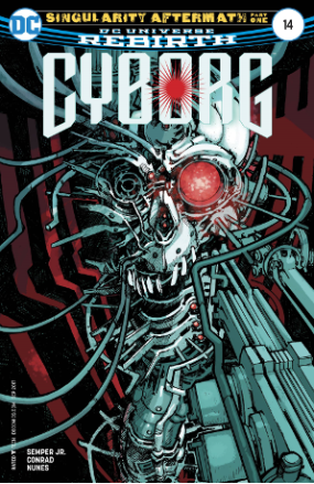 Cyborg # 14 (DC Comics 2017) Rebirth