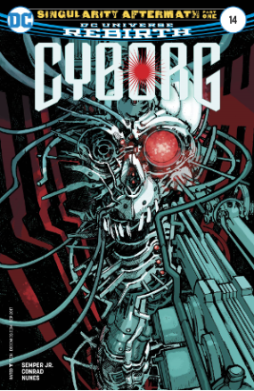 Cyborg # 14 (DC Comics 2017) Rebirth Cyborg # 14 (DC Comics 2017) Rebirth