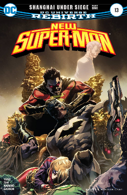 New Super-Man # 13 (DC Comics 2017) New Super-Man # 13 (DC Comics 2017)