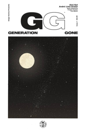 Generation Gone # 1 (Image Comics 2017) Generation Gone # 1 (Image Comics 2017)