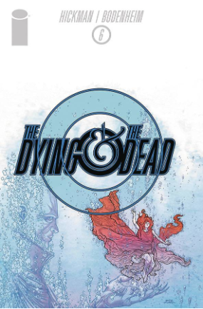 Dying and The Dead #  6 (Image Comics 2017)