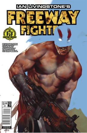 Ian Livingstone's Freeway Fighter #  3 of 4 (Titan Comics 2017)