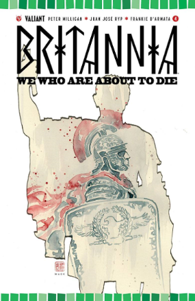 Britannia: We Who are about to Die # 4 (Valiant Comics 2017)
