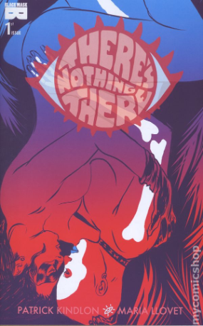 There's Nothing There #  1 (Black Mask 2017)