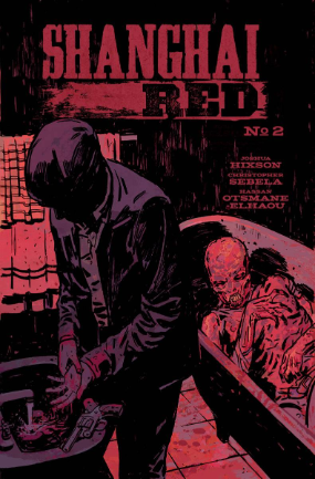 Shanghai Red #  2 of 5 (Image Comics 2018)