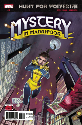 Hunt For Wolverine: Mystery In Madripoor #  3 of 4 (Marvel Comics 2018)