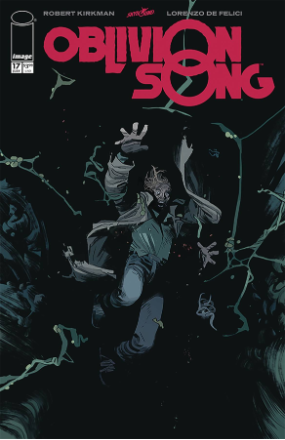 Oblivion Song # 17 (Image Comics 2019) Oblivion Song # 17 (Image Comics 2019)