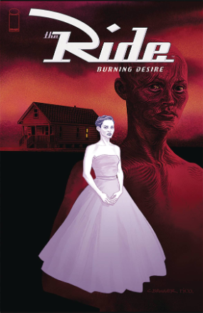 Ride: Burning Desire # 2 of 5 (Image Comics 2019) Ride: Burning Desire # 2 of 5 (Image Comics 2019)