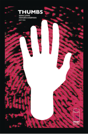 Thumbs # 2 of 5 (Image Comics 2019) Thumbs # 2 of 5 (Image Comics 2019)