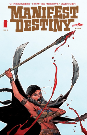 Manifest Destiny #  4 2nd printing (Image Comics 2014)