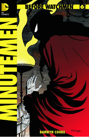 Before Watchmen: Minutemen # 6 (DC Comics 2013)