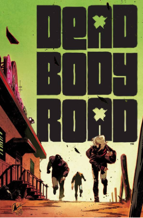 Dead Body Road # 2 (Image Comics 2013) Dead Body Road # 2 (Image Comics 2013)