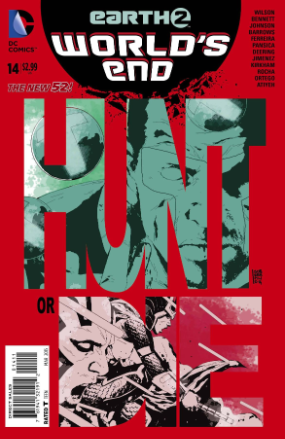 Earth 2: Worlds End # 14 (DC Comics 2014) Earth 2: Worlds End # 14 (DC Comics 2014)