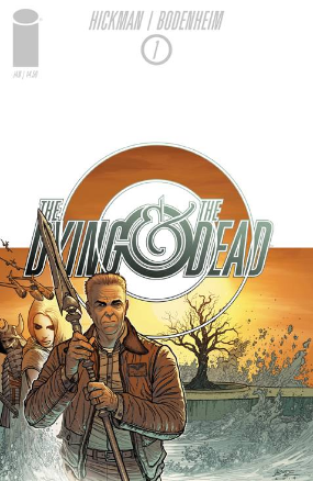 Dying and The Dead #  1 (Image Comics 2014)