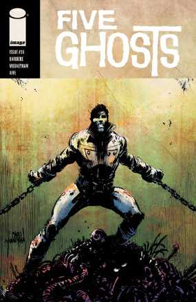 Five Ghosts # 16 (Image Comics 2014) Five Ghosts # 16 (Image Comics 2014)