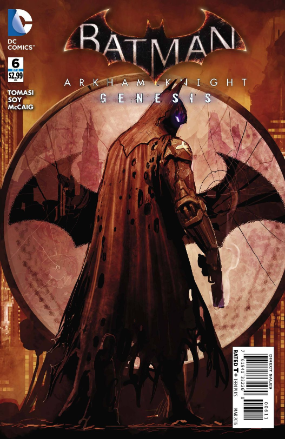 Batman Arkham Knight Genesis #  6 (DC Comics 2015)