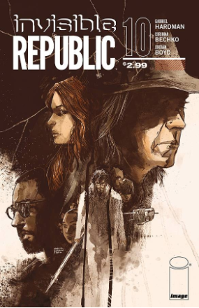 Invisible Republic # 10 (Image Comics 2016) Invisible Republic # 10 (Image Comics 2016)