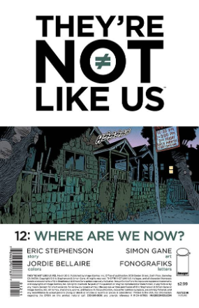 They're Not Like Us # 12 (Image Comics 2016)