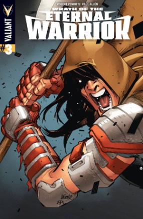 Wrath of The Eternal Warrior # 3 (Valiant Comics 2015) Wrath of The Eternal Warrior # 3 (Valiant Comics 2015)