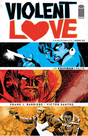 Violent Love # 3 (Image Comics 2017) Violent Love # 3 (Image Comics 2017)