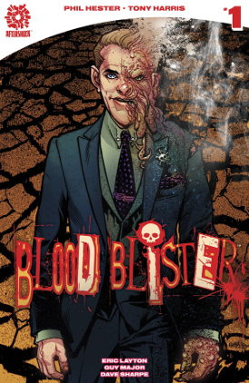 Blood Blister #  1 (Aftershock Comics 2016) Blood Blister #  1 (Aftershock Comics 2016)