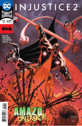 Injustice: 2 # 17 (DC Comics 2017) Injustice: 2 # 17 (DC Comics 2017)