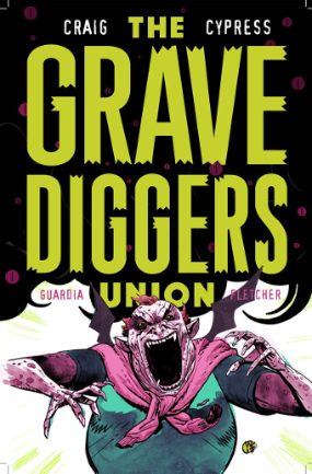 Gravediggers Union #  3 (Image Comics 2018)