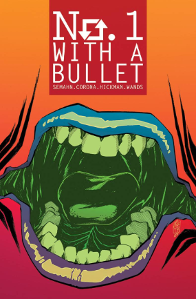 No 1 With A Bullet # 3 of 6 (Image Comics 2018) No 1 With A Bullet # 3 of 6 (Image Comics 2018)