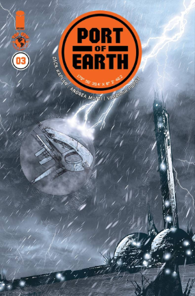 Port Of Earth # 3 (Image Comics 2018) Port Of Earth # 3 (Image Comics 2018)
