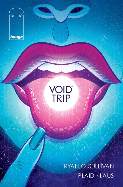 Void Trip #  3 of 5 (Image Comics 2018)
