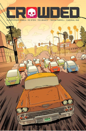 Crowded # 6 (Image Comics 2019) Crowded # 6 (Image Comics 2019)