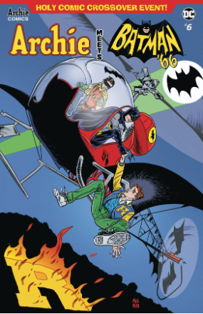 Archie Meets Batman '66 #  6 of 6 (Archie Comics 2019)