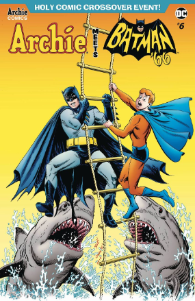 Archie Meets Batman '66 # 6 of 6 (Archie Comics 2019) Cover C Archie Meets Batman '66 # 6 of 6 (Archie Comics 2019) Cover C