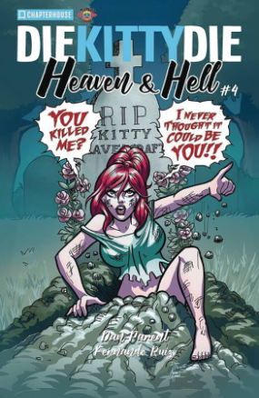 Die Kitty Die: Heaven & Hell #  4 (Chapterhouse Publishing 2019) Die Kitty Die: Heaven & Hell #  4 (Chapterhouse Publishing 2019)