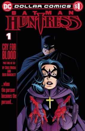Dollar Comics: Batman / Huntress: Cry For Blood #  1 (DC Comics 2020) comic book