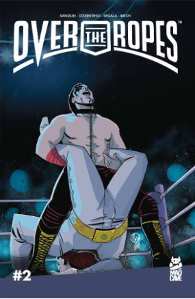 Over The Ropes # 2 (Mad Cave 2019) Over The Ropes # 2 (Mad Cave 2019)
